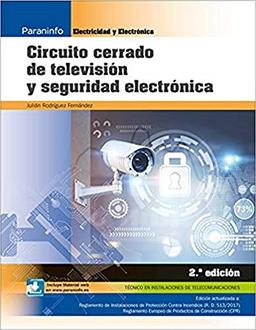 Circuito cerrado de televisión y seguridad electrónica