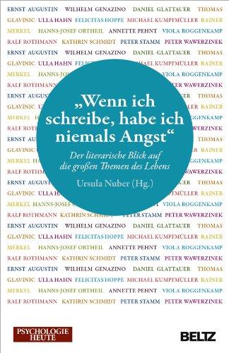 »Wenn ich schreibe, habe ich niemals Angst«: Der literarische Blick auf die großen Themen des Lebens