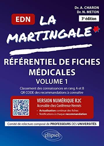 La martingale : référentiel de fiches médicales pour l'EDN. Vol. 1. Cardiologie, pneumologie, ophtalmologie, oto-rhino-laryngologie & chirurgie maxillo-faciale, rhumatologie & orthopédie, endocrinologie-diabétologie-nutrition, hépato-gastro-entérologie,...