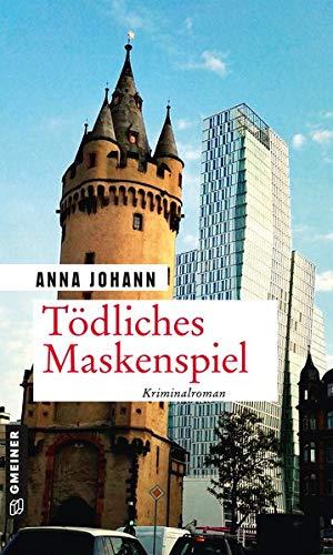 Tödliches Maskenspiel: Kriminalroman (Privatdetektivin Sabine Reichert) (Kriminalromane im GMEINER-Verlag)