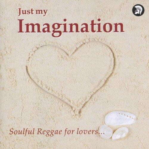 Just My Imagination Vol.1