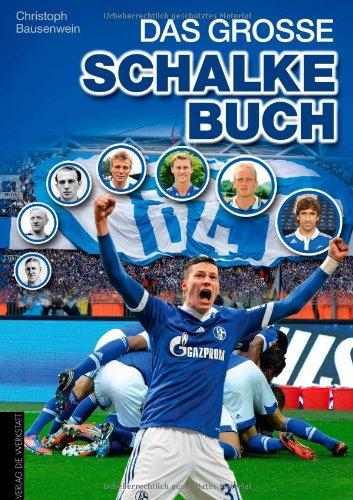 Das große Schalke-Buch