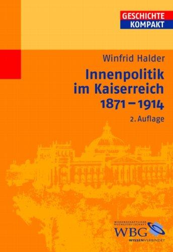 Innenpolitik im Kaiserreich 1871 - 1914