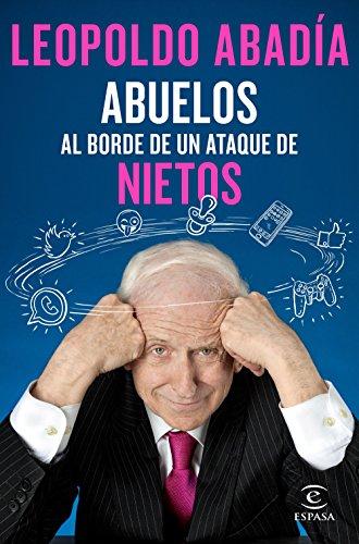 Abuelos al borde de un ataque de nietos (Fuera de colección)