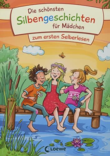 Die schönsten Silbengeschichten für Mädchen zum ersten Selberlesen: Erstlesebuch mit farbiger Silbentrennung ab 6 Jahre