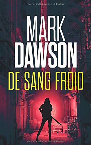 De sang froid (Beatrix Rose, Band 1)