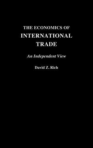 The Economics of International Trade: An Independent View