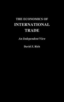 The Economics of International Trade: An Independent View