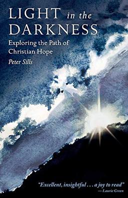 Light in the Darkness: Exploring the Path of Christian Hope