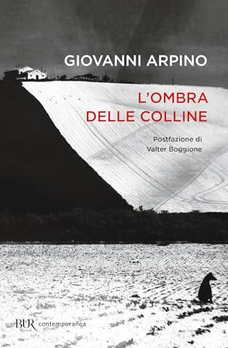 L'ombra delle colline (BUR Contemporanea)