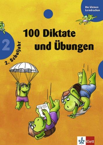 100 Diktate und Übungen. 2. Schuljahr. (Lernmaterialien)