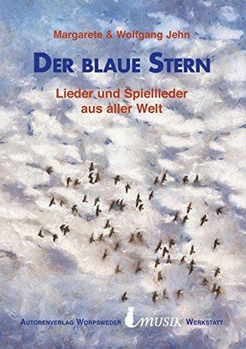 Der blaue Stern (Lieder und Spiellieder-Sammlung)