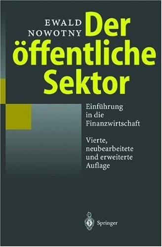 Der öffentliche Sektor - Einführung in die Finanzwissenschaft