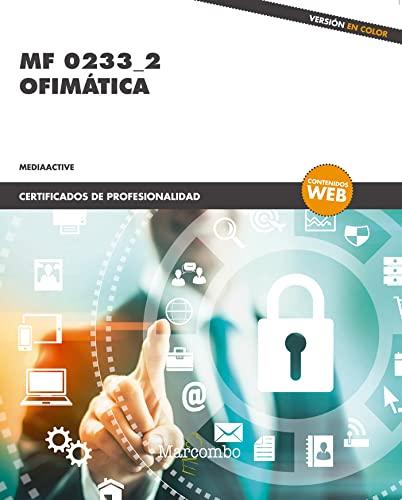 MF 0233_2 Ofimática (CERTIFICADOS DE PROFESIONALIDAD)