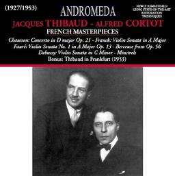 Jacaues Thibaud & Alfred Cortot: Chausso