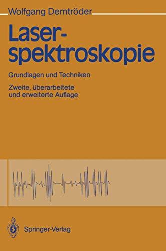 Laserspektroskopie: Grundlagen und Techniken