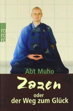 Zazen oder der Weg zum Glück