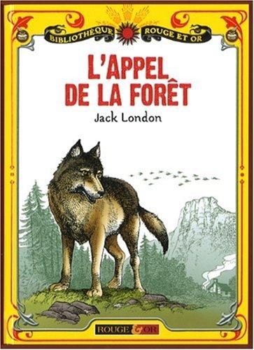 L'appel de la forêt. Val-rien-qu'en-or. La passion de vivre