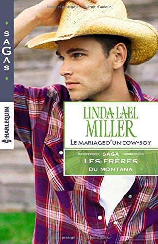 Le mariage d'un cow-boy : les frères du Montana