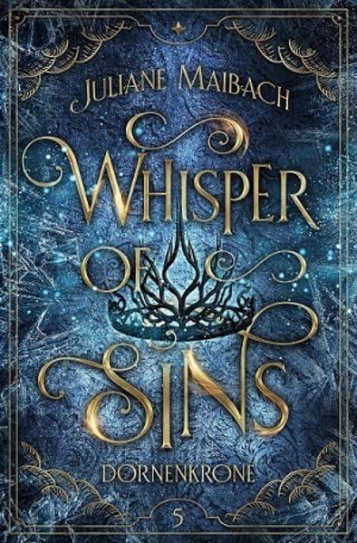 Whisper of Sins: Dornenkrone (Sündenreihe - Band 5)