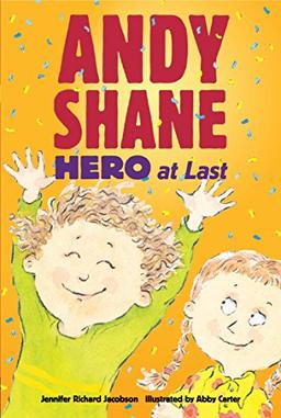 Andy Shane, Hero at Last