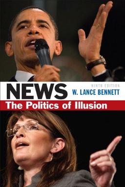 News: The Politics of Illusion