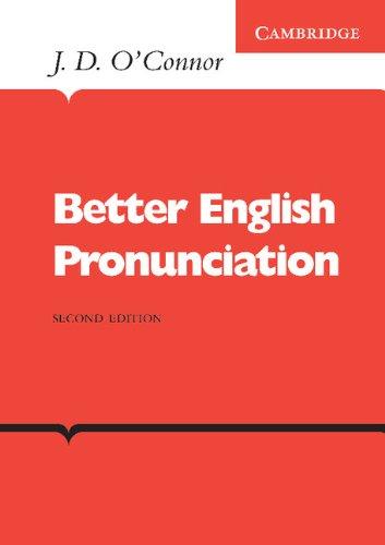 Better English Pronunciation (Cambridge English Language Learning)