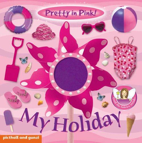 My Holiday (Pretty in Pink S.)