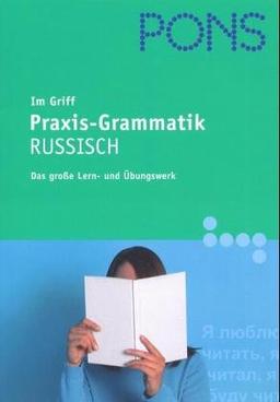 PONS Russische Grammatik im Griff. Das Wichtigste zum Lernen und Nachschlagen