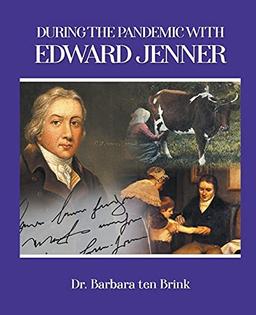 During the Pandemic with Edward Jenner