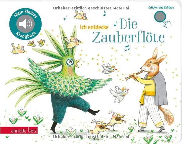 Ich entdecke "Die Zauberflöte" - Pappbilderbuch mit Sound (Mein kleines Klangbuch): Tönendes Buch