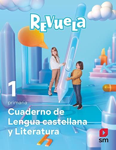 Cuaderno de Lengua castellana y Literatura. 1 Primaria. Revuela