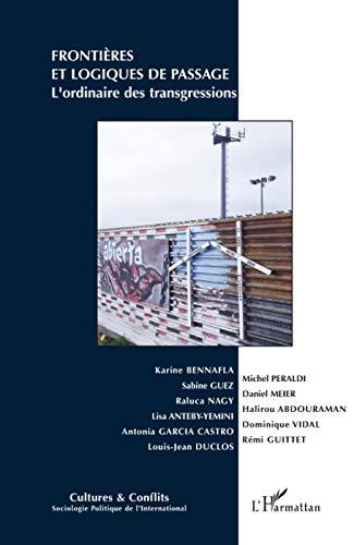 Cultures & conflits, n° 72. Frontières et logiques de passage : l'ordinaire des transgressions