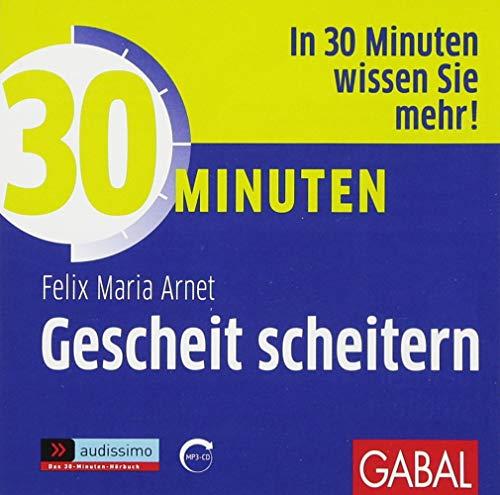 30 Minuten Gescheit scheitern (audissimo)