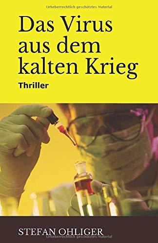 Das Virus aus dem kalten Krieg