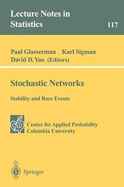 Stochastic Networks (Lecture Notes in Statistics, 117, Band 117)