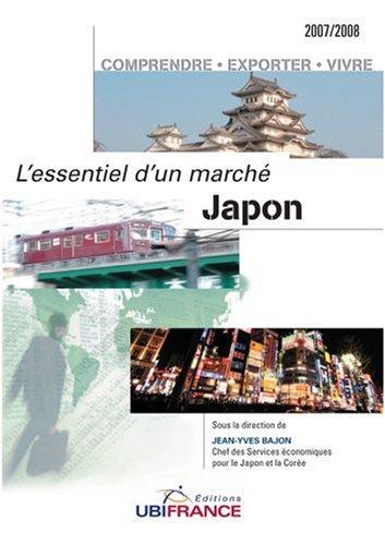 Japon : comprendre, exporter, vivre