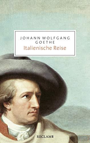 Italienische Reise: Auswahl (Reclam Taschenbuch)