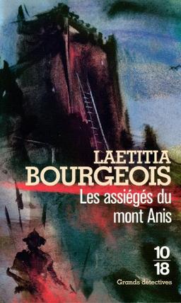 Les assiégés du Mont Anis