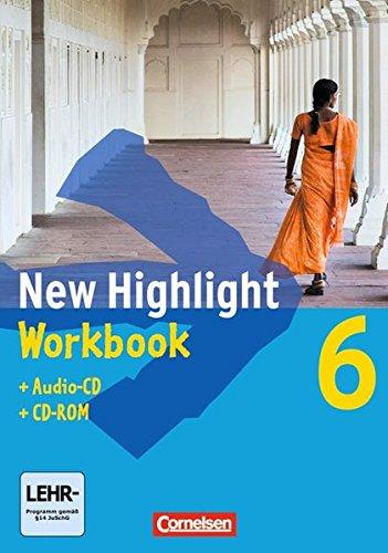 New Highlight - Allgemeine Ausgabe: Band 6: 10. Schuljahr - Workbook mit CD-ROM und Text-CD: Zur Vorbereitung auf Hauptschulabschlüsse