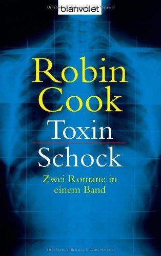 Toxin/ Schock: Zwei Romane in einem Band