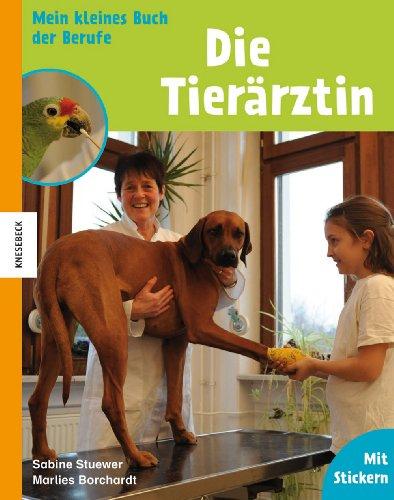 Die Tierärztin