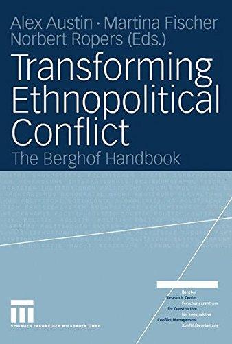 Transforming Ethnopolitical Conflict: The Berghof Handbook