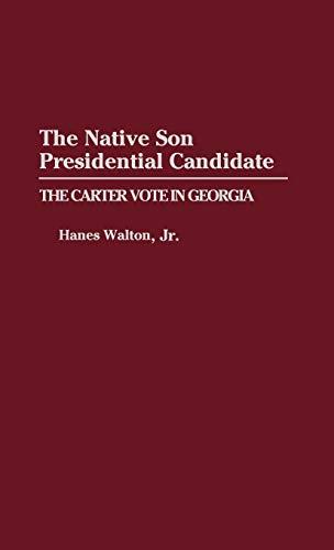 The Native Son Presidential Candidate: The Carter Vote in Georgia