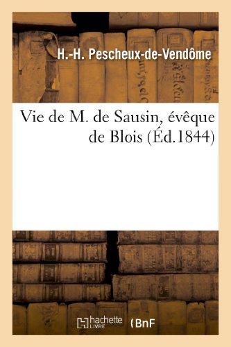 Vie de M. de Sausin, évêque de Blois