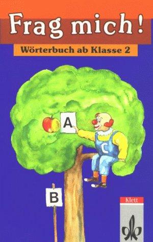 Frag mich!, neue Rechtschreibung, Wörterbuch ab Klasse 2