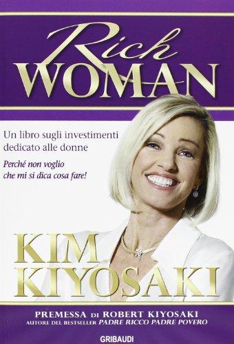 Rich woman. Un libro sugli investimenti per le donne