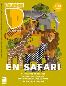 Dauphin été : en safari: été 2021