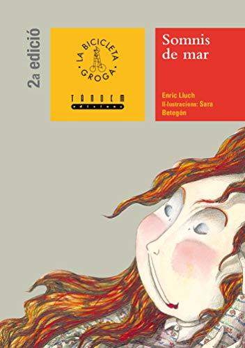 Somnis de mar (La Bicicleta Groga, Band 22)