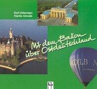 Mit dem Ballon über Ostdeutschland